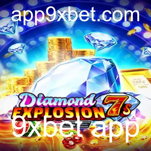 Descubra o Emocionante Mundo de DiamondExplosion7sSE no 9xbet App